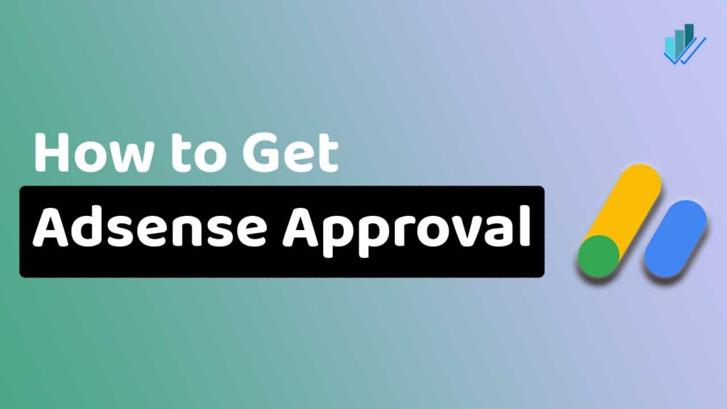 get-adsense-approval-fast