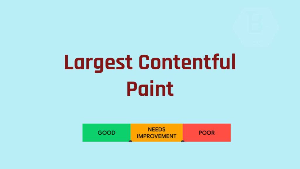 Largest Contentful Paint