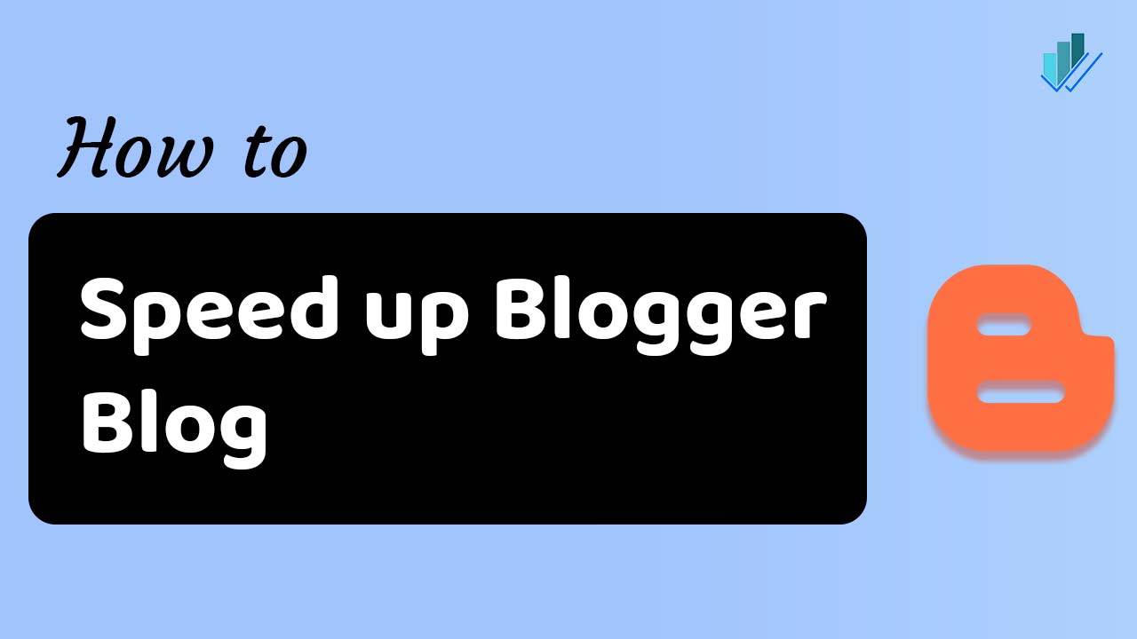 Speed up Blogger blog