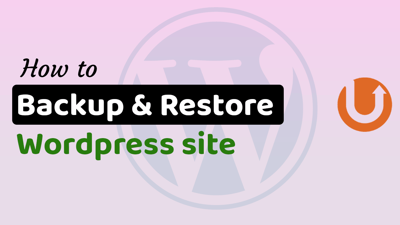 UpdraftPlus: Backup and Restore WordPress Website