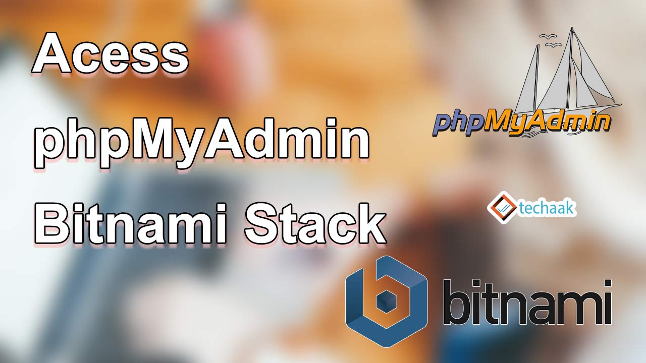 Access phpMyAdmin Bitnami