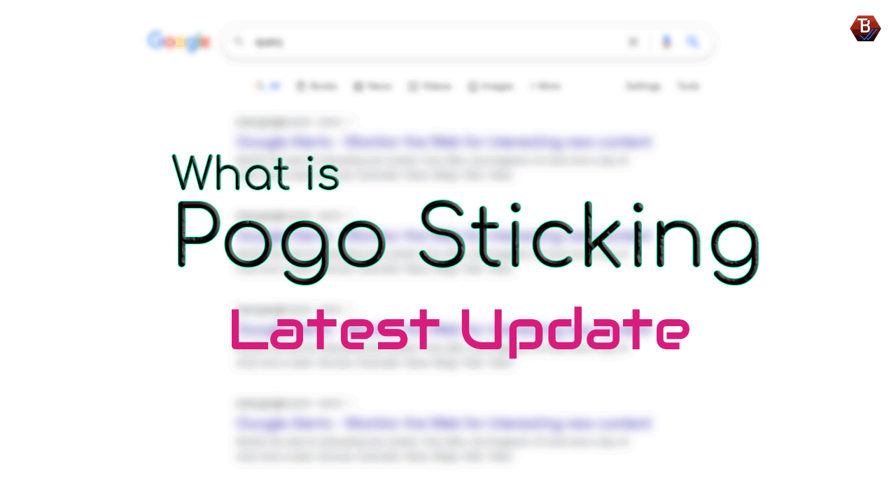 what-is-pogo-sticking-how-to-avoid-and-rank-the-website-2023