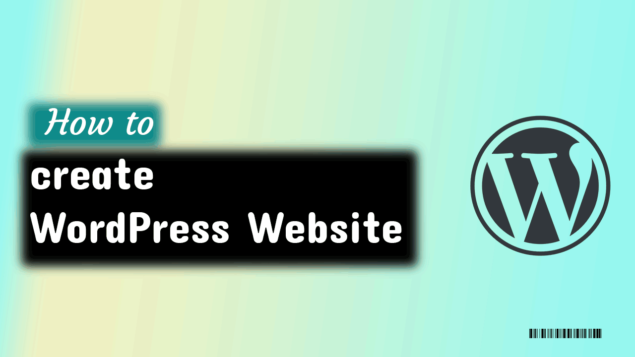 How To Create A WordPress Website Or Blog In 2021